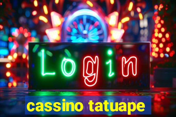 cassino tatuape